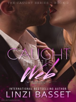 cover image of Caught in His Web
